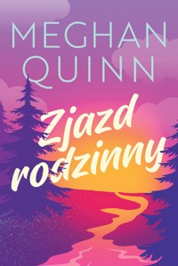 Zjazd rodzinny - Meghan Quinn - ebook + książka