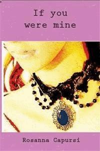 If You Were Mine