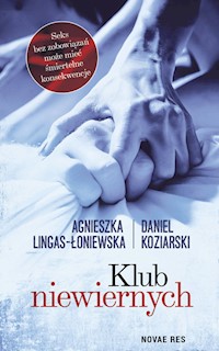 Klub niewiernych - Agnieszka Lingas-Łoniewska, Daniel Koziarski - audiobook + książka
