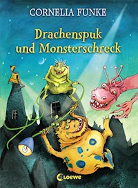 Drachenspuk und Monsterschreck - Cornelia Funke - ebook