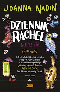Dziennik Rachel lat 13 i 3/4 - Nadin Joanna - książka