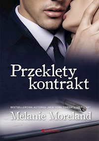 Przeklęty kontrakt - Melanie Moreland - ebook + audiobook + książka