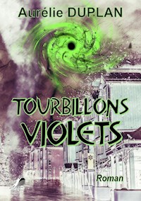 Tourbillons Violets - Aurélie Duplan - ebook