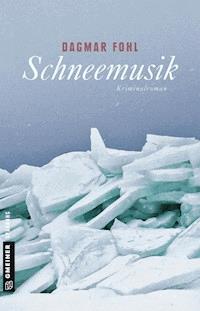 Schneemusik - Dagmar Fohl - ebook