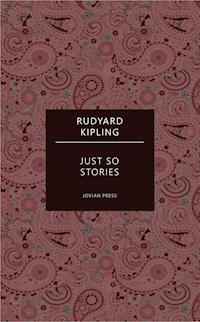 Just So Stories - Rudyard Kipling - ebook