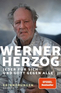 Jeder für sich und Gott gegen alle - Herzog Werner - ebook