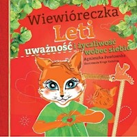 Wiewióreczka Leti uważność i życzliwość wobec siebie - Agnieszka Pawłowska - książka