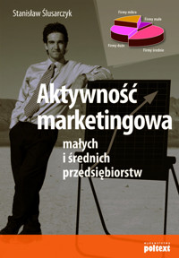 Aktywność marketingowa małych i średnich przedsiębiorstw - Ślusarczyk Stanisław - książka
