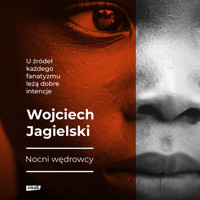 Nocni Wędrowcy - Wojciech Jagielski - ebook + audiobook + książka