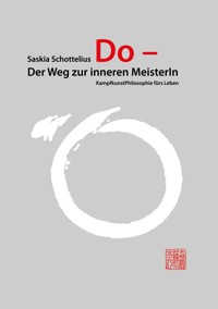 Do – Der Weg zur inneren MeisterIn - Saskia Schottelius - ebook