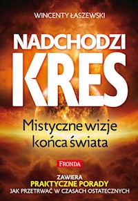 Nadchodzi kres - Wincenty Łaszewski - książka