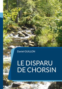 Le disparu de Chorsin - Daniel Guillon - ebook