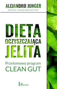 Dieta oczyszczająca jelita - Alejandro Junger - książka