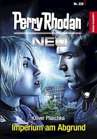 Perry Rhodan Neo 220: Imperium am Abgrund - Oliver Plaschka - ebook