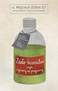 Zioło-lecznictwo - Ziółek Wojciech, Sosnowska Anna - książka