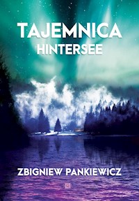 Tajemnica Hintersee - Pankiewicz Zbigniew - książka