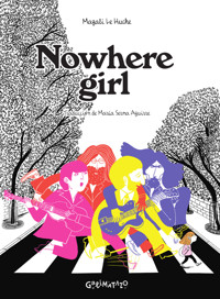 Nowhere girl - Magali Le Huche - ebook
