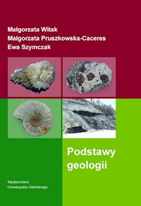 Podstawy geologii - Witak Małgorzata, Pruszkowska-Caceres Małgorzata, Szymczak Ewa - książka