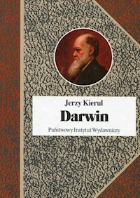 Darwin czyli pochwała faktów - Jerzy Kierul - książka