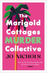 The Marigold Cottages Murder Collective - Jo Nichols - ebook