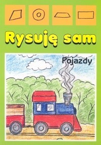 Rysuję sam Pojazdy -  - książka