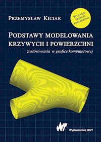 Podstawy modelowania krzywych i powierzchni - Kiciak Przemysław - książka
