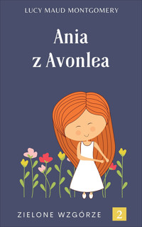 Ania z Avonlea - Lucy Maud Montgomery - ebook + audiobook + książka
