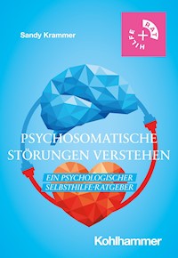 Psychosomatische Störungen verstehen - Sandy Krammer - ebook