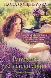 Pamiętnik ze starego domu - Ilona Gołębiewska - audiobook + książka