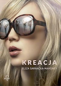 Kreacja - Sarnacka-Mahoney Eliza - książka