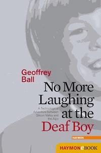 No More Laughing at the Deaf Boy - Geoffrey Ball - darmowy ebook