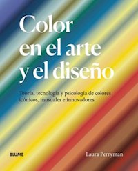 Color en el arte y el diseño - Perryman Laura - ebook