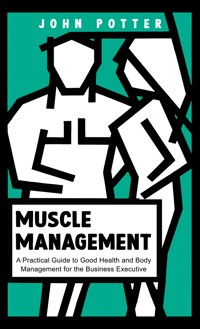 Muscle Management - John Potter - ebook