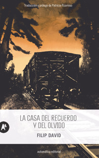 La casa del recuerdo y del olvido - Filip David - ebook