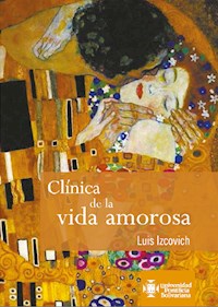 Clínica de la vida amorosa - Luis Izcovich - ebook