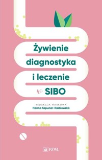 Żywienie, diagnostyka i leczenie w SIBO - Hanna Szpunar-Radkowska - książka