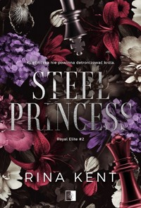 Steel Princess. Seria Royal Elite. Tom 2 - Rina Kent - ebook + audiobook + książka