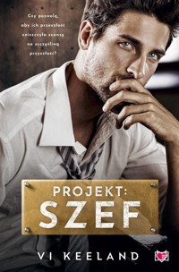 Projekt: szef - Vi Keeland - ebook + audiobook + książka
