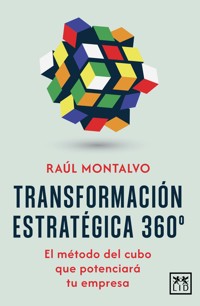 Transformación estratégica 360° - Raúl Montalvo - ebook