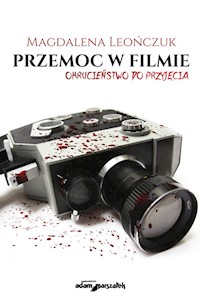 Przemoc w filmie - Leończuk Magdalena - książka