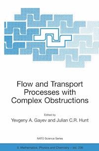 Flow and Transport Processes with Complex Obstructions -  - ebook