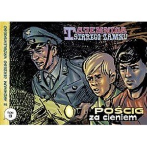 Z archiwum  J. Wróblewskiego T 13 Tajemnica starego zamku / Pościg za cieniem - Jerz Wróblewski - książka