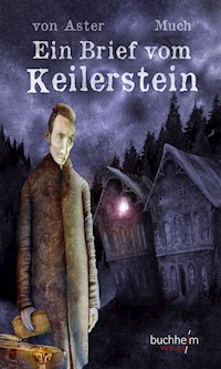 Ein Brief vom Keilerstein - Christian von Aster - ebook