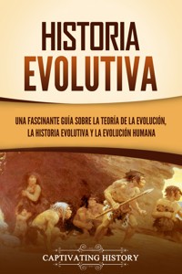 Historia evolutive - Captivating History - ebook