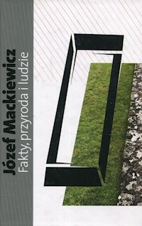 Fakty przyroda i ludzie - Mackiewicz Józef - książka