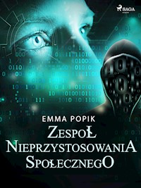 Zespół nieprzystosowania społecznego - Emma Popik - ebook + audiobook