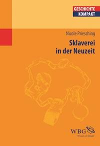 Sklaverei in der Neuzeit - Nicole Priesching - ebook