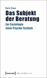 Das Subjekt der Beratung - Boris Traue - ebook