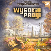 Wysokie Progi - Tadeusz Dołęga-Mostowicz - ebook + audiobook