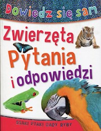 Pytania i odpowiedzi Zwierzęta Dowiedz się sam -  - książka